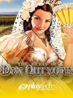 The Riches of Don Quixote