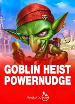 Goblin Heist Powernudge