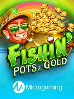 Fishin' Pots Of Gold