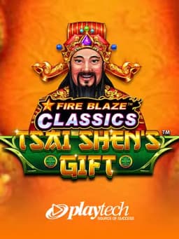 Fire Blaze: Tsai Shen's Gift