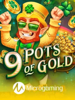 9 Pots of Gold