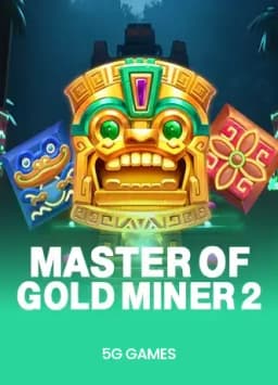 MASTER OF GOLD MINER 2