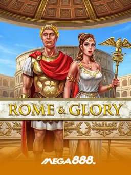 Rome And Glory