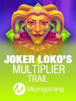 Joker Loko's Multiplier Trail