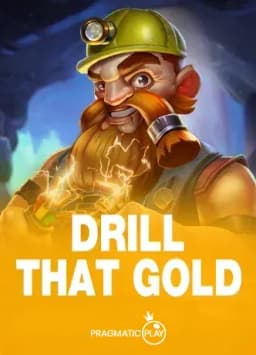 Drill that Gold