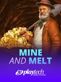 Mine & Melt