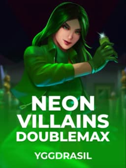 Neon Villains Doublemax