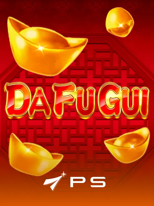 DA FU GUI