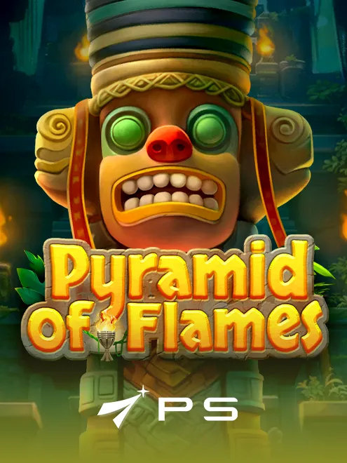 PYRAMID OF FLAMES