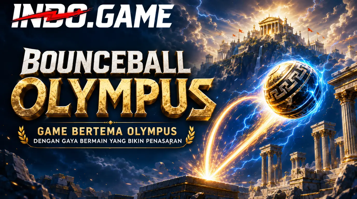 Bounceball Olympus, Game Bertema Olympus dengan Gaya Bermain yang Bikin Penasaran