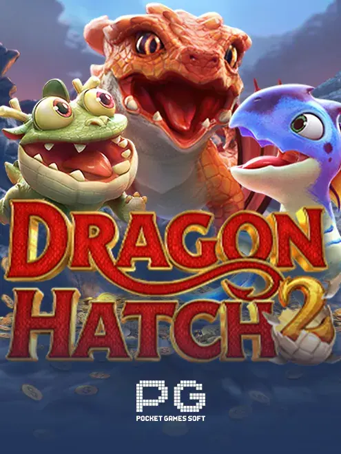 Dragon Hatch 2