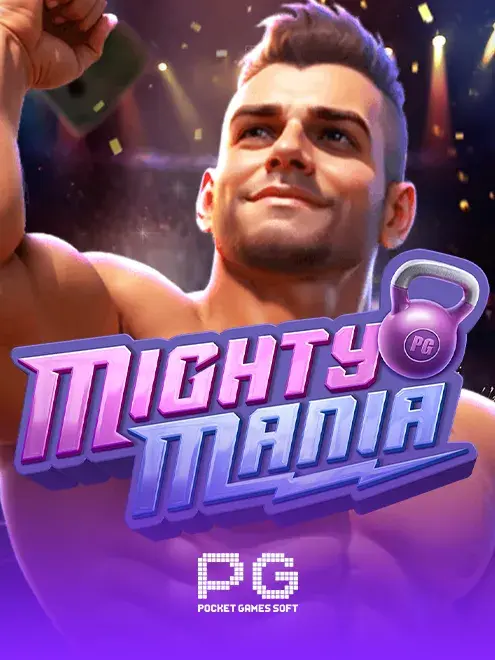 Mighty Mania